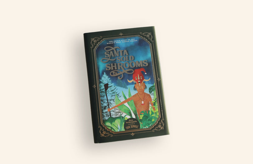 Santa Sold ‘Shrooms Book - For Morning Focus