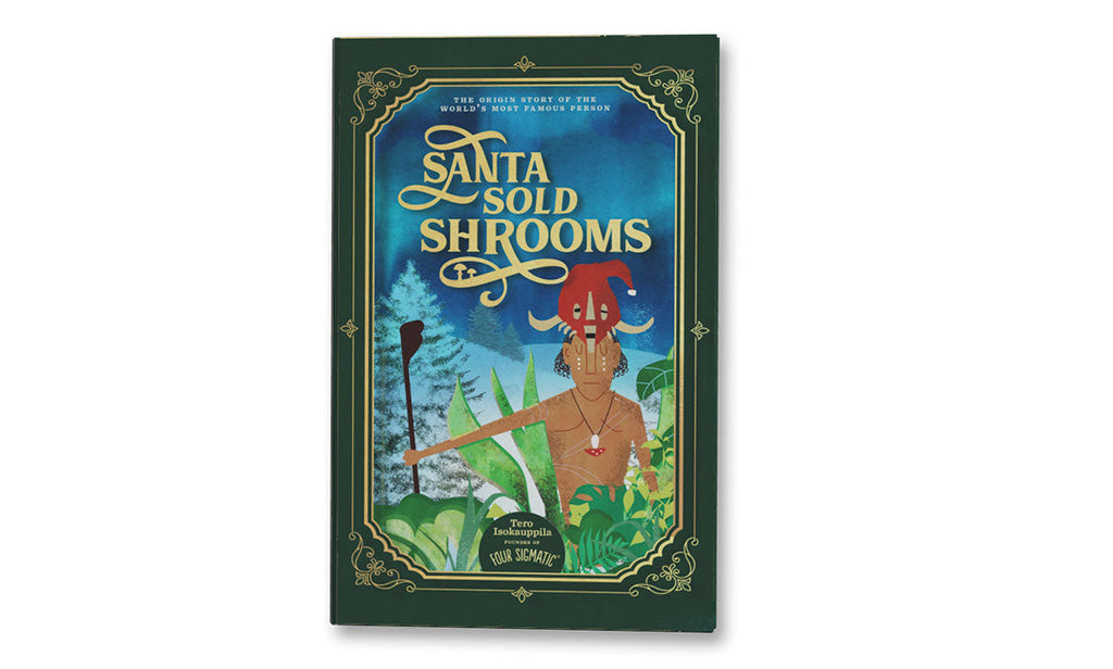 Santa Sold ‘Shrooms Book - For Morning Focus